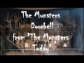 The Munsters Doorbell From The Munsters Today