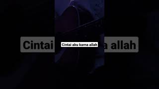 Download lagu cintai aku karena allah~cover gitar #cintaiakukarenaallah #covergitar #short mp3
