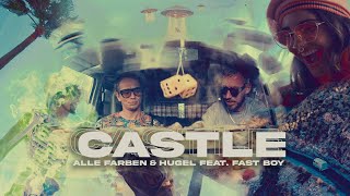 Alle Farben &amp; HUGEL - Castle (feat. FAST BOY)