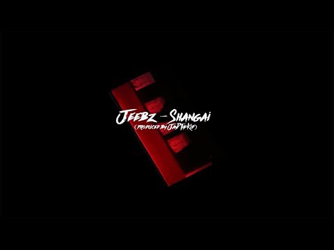JEEBZ - SHANGAI (Shot by ImpunityFilms)