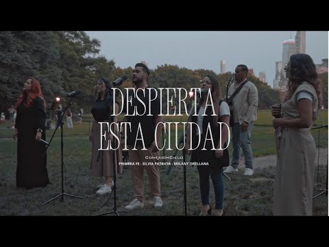 Despierta Esta Ciudad - Conexión Cielo ft. Primera Fe, Silvia Patricia y Melany Orellana
