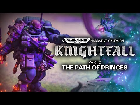 Knightfall: The Path of Princes - Dark Angels vs Thousand Sons | Warhammer 40k LIVE Battle Report