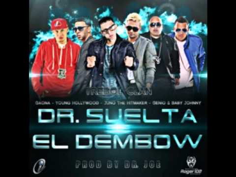 Trebol Clan ft. Juno, Gaona, Genio Y Baby Johnny & Young Hollywood - DR Suelta El Dembow