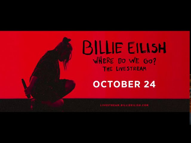 Billie Eilish - 'WHERE DO WE GO? THE LIVESTREAM'