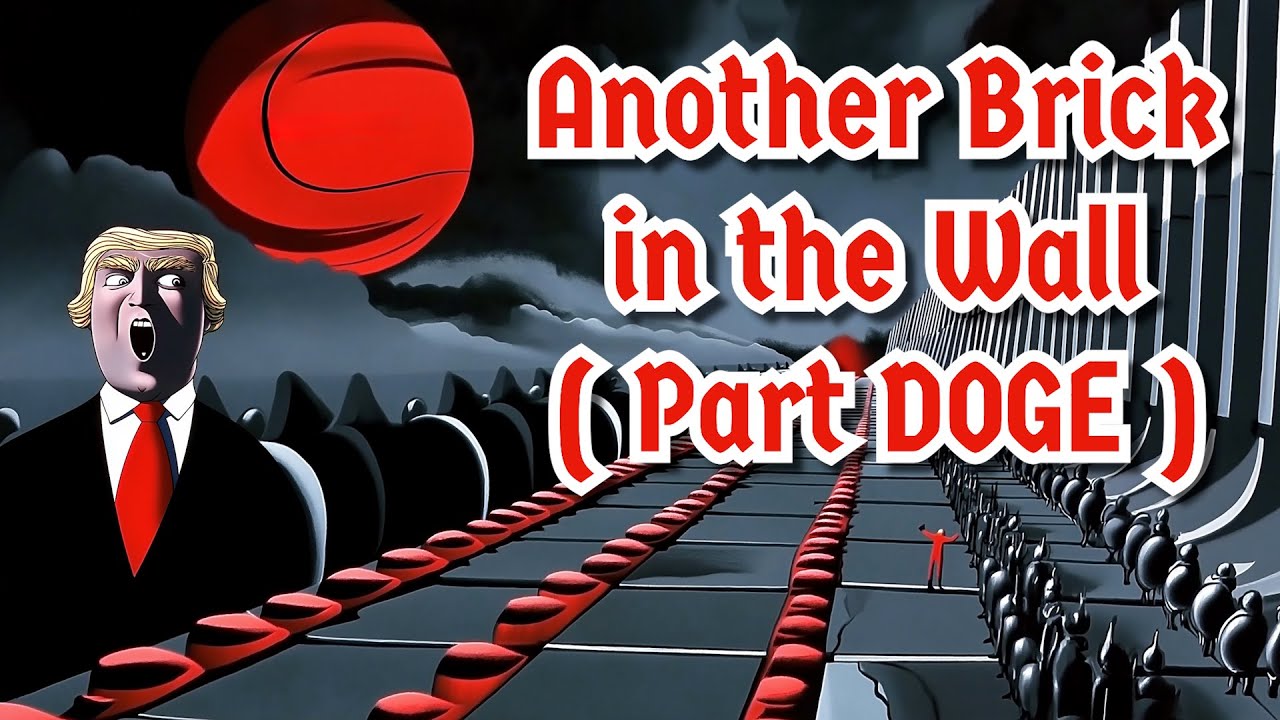 Another Brick in the Wall (Part DOGE) song parody