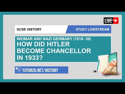 GCSE History | Study Livestream | How Did Hitler Become Chancellor in 1933?