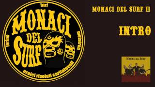 MONACI DEL SURF - Intro (Original Album Version)