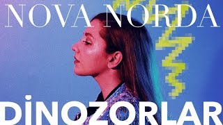 Nova Norda - Dinozorlar (Official Audio)