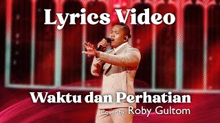 Download lagu ROBY GULTOM - WAKTU DAN PERHATIAN (VIDEO LIRIK) SAMPAI DAPAT PUJIAN MAS ANANG DI X-FACTOR INDONESIA mp3
