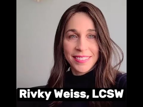 Rivky Weiss Licensed Clinical Social Worker - Therapist, NY & Online