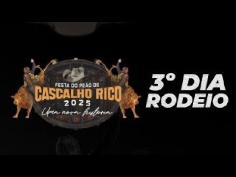 FESTA DO PEÃO CASCALHO RICO 2025 - 3º DIA