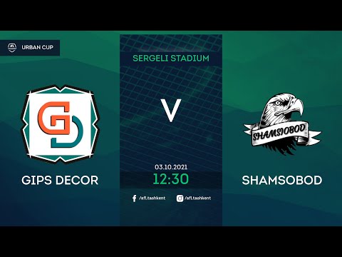 URBAN CUP 1/16 final  GIPS DECOR-SHAMSOBOD