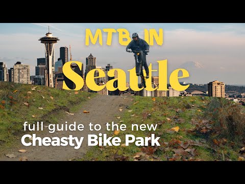 MTB in a city? Seattle's New Bike Park! (Cheasty Trails)