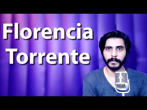 How To Pronounce Florencia Torrente