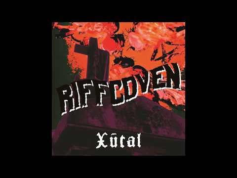 Riffcoven - Xuthal of the Dusk (Single)