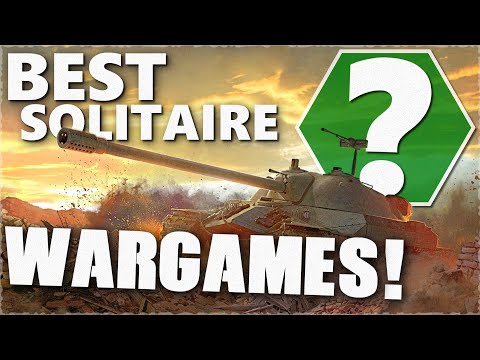 What are the Top Solo Wargames? - Best Solitaire Wargames? - Review & List | Historical Games