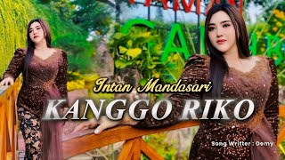 Download lagu KANGGO RIKO - INTAN MANDASARI  mp3 Download lagu KANGGO RIKO - INTAN MANDASARI  mp3