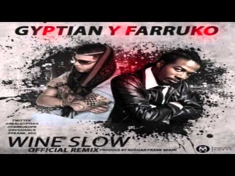 Farruko Ft. Gyptian - Wine Slow Remix - Music Video 2013 - DALE ME GUSTA