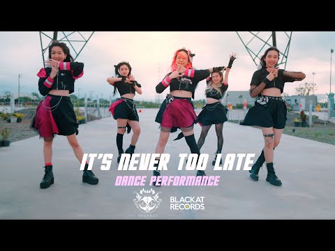 DEADKAT - IT'S NEVER TOO LATE「Dance Performance」