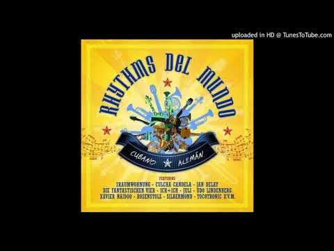 06 rhythms del mundo feat. rosenstolz - ich bin ich (wir sind wir)