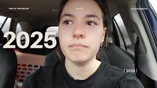 2025 | The Year That Changed My Life, End Of Year Recap