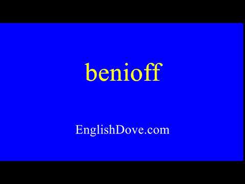 How to pronounce benioff in American English.