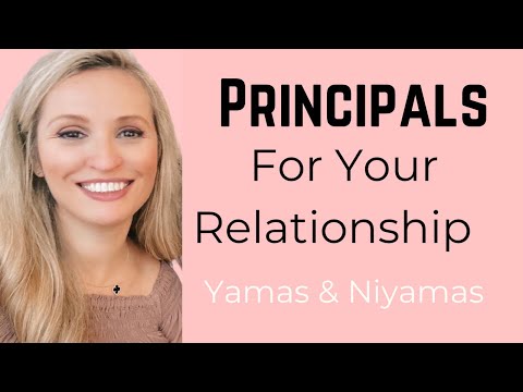, title : 'Principals That Will Help Your Relationship/ Yamas & Niyamas'