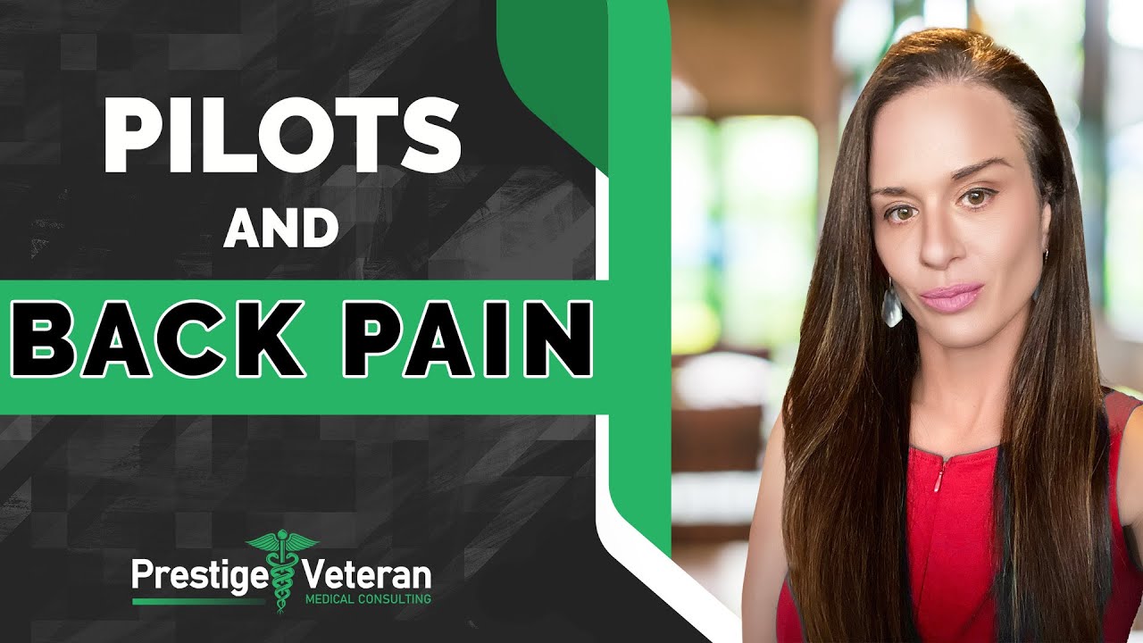 Pilots and Back Pain in Veterans Disability | All You Need To Know