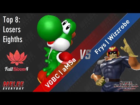 Full Bloom 4 - VGBC | aMSa (Yoshi) vs. Frys | Wizzrobe (C. Falcon) - SSBM - Top 8 - Losers Eighths