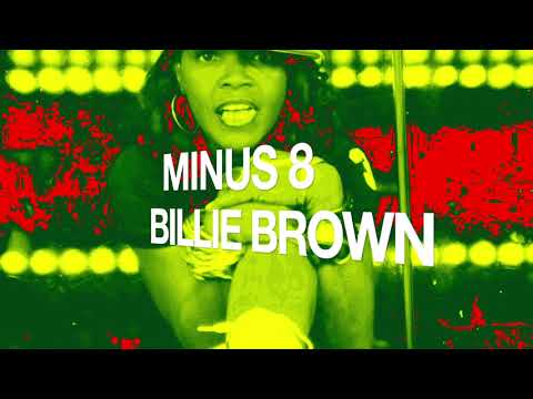 Minus 8 x Billie Brown - Betta Daze
