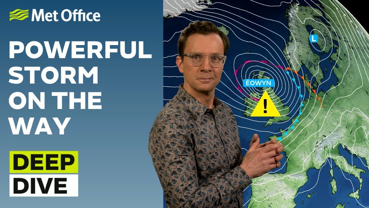 Deep Dive 21/01/2025 –  Storm Éowyn how strong will it be?  – Met Office weekly weather forecast UK