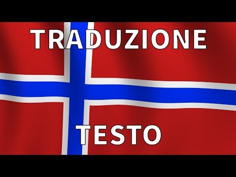 Inno NORVEGIA TRADUZIONE + TESTO Italiano   Ja, vi elsker dette landet