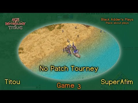 No Patch Tourney, R1 - Titou vs. SuperAfim, G3 - Oranos v Isis, Watering Hole - Age of Mythology: TT