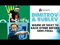 Grigor Dimitrov & Andrey Rublev Practice On The Same Court Ahead of Semi-Final Showdown!