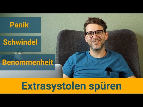 Darum spürst Du Extrasystolen und Herzstolpern! Herzphobie, Schwindel, Panik und Benommenheit