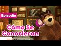 Masha Y El Oso Castellano Cómo Se Conocieron Episodio 1 Masha And The Bear