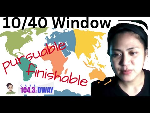 Christianity and the 10/40 window | Reached and Unreached | Introduction to Christian Missions