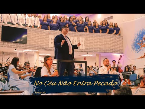 No Céu Não Entra Pecado (H.C. 422) - Coral e Orquestra Neshamah