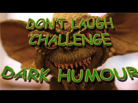 Try not to laugh Challenge Dark Humour!! WARNING OFFENSIVE Video