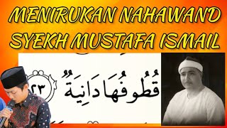 Download lagu Menirukan nahawand Syekh Mustafa Ismail // Qutufuha // surah Al Haqqah ayat 23 mp3 Download lagu Menirukan nahawand Syekh Mustafa Ismail // Qutufuha // surah Al Haqqah ayat 23 mp3