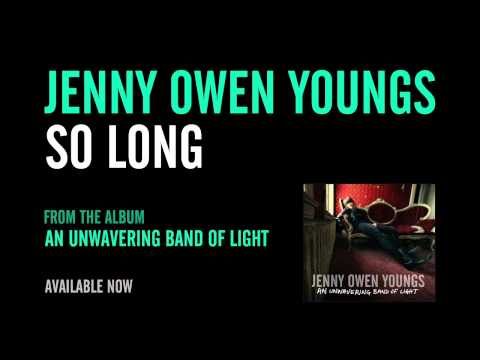 Jenny Owen Youngs - So Long (Official Album Version)