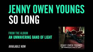 Jenny Owen Youngs - So Long (Official Album Version)