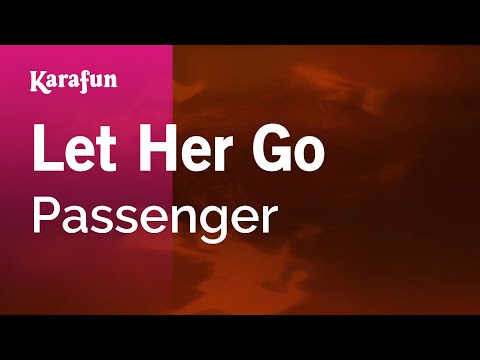 Karaoke Let Her Go - Passenger *