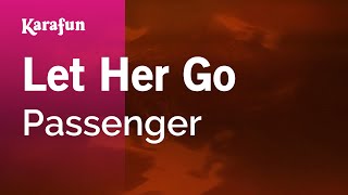 Karaoke Let Her Go - Passenger *