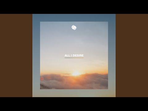 All I Desire