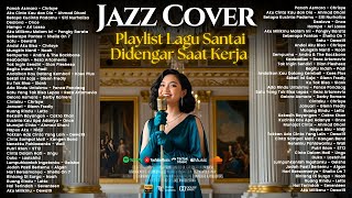Download lagu Kumpulan Lagu Nostalgia Nyaman Didengar Seharian | Smooth Jazz Cover by JAZZ KHATULISTIWA mp3 Download lagu Kumpulan Lagu Nostalgia Nyaman Didengar Seharian | Smooth Jazz Cover by JAZZ KHATULISTIWA mp3