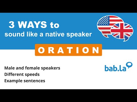 ORATION pronunciation | Improve your language with bab.la