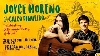 JOYCE MORENO with special guest CHICO PINHEIRO : BLUE NOTE TOKYO 2018 trailer