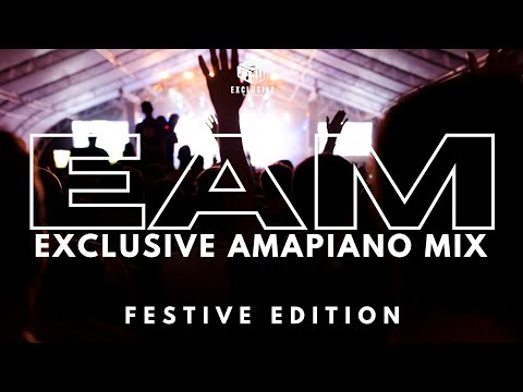 EXCLUSIVE AMAPIANO MIX 2025 | Festive Edition | Exclusives Only