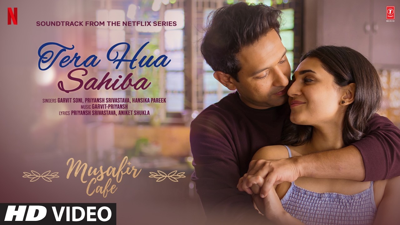 Musafir Cafe: Tera Hua Sahiba (Audio) Vikrant Massey,Vedika,Mahima | Garvit-Priyansh,Hansika,Aniket